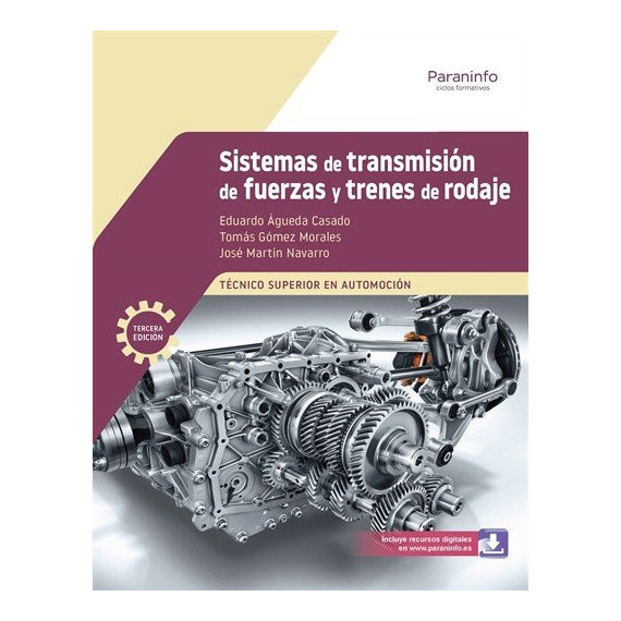 SISTEMAS DE TRANSMISION DE FUERZAS Y TRENES DE RODAJE 3ª ED