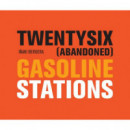 Twentysix (abandoned) Gasoline Stations