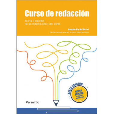 Curso de redacci&oacute;n. Teor&iacute;a y pr&aacute;ctica de la composici&oacute;n y del estilo XXXIV edici&oacute;n