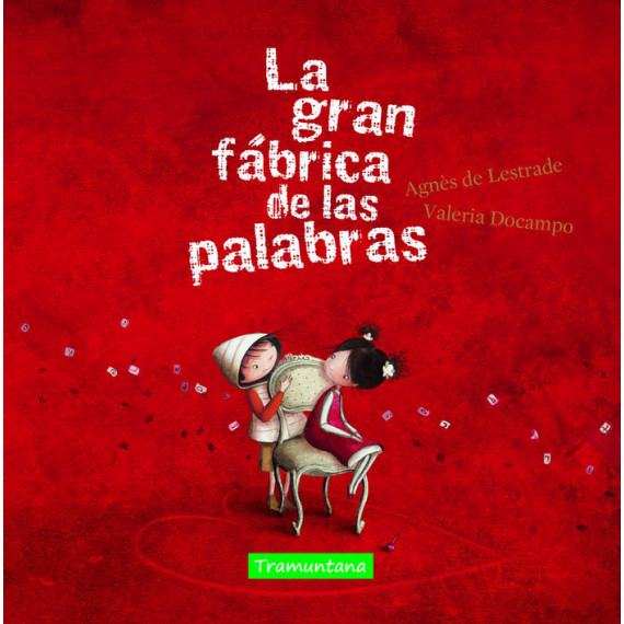 la Gran Fã¡brica de las Palabras la Gran Fã¡brica de las Palabras