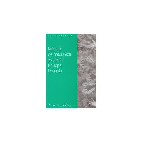 Mã¡s Allã¡ de Naturaleza y Cultura