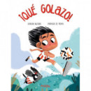 ¡QUE GOLAZO!