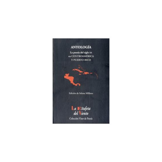 La Poesía del siglo XX en Centroamérica y Puerto Rico