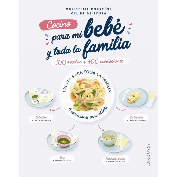 Cocino para mi Bebã© y Toda la Familia