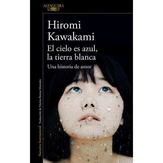 El cielo es azul, la tierra blanca