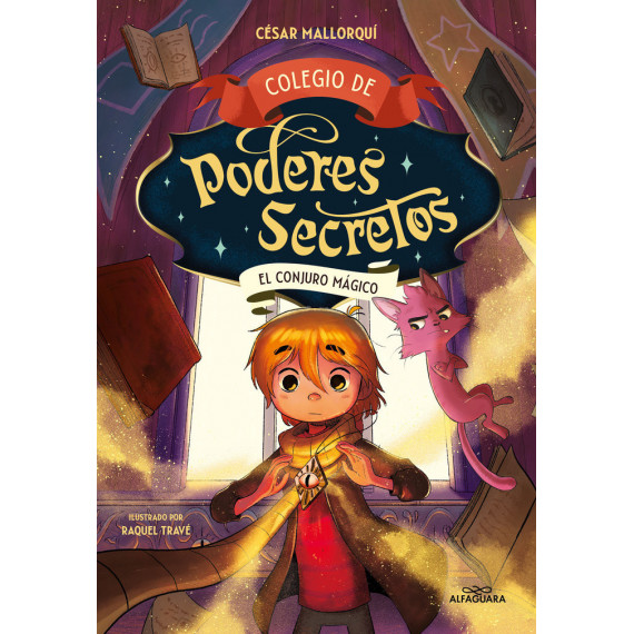 COLEGIO DE PODERES SECRETOS 2 EL CONJURO MAGICO