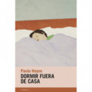 DORMIR FUERA DE CASA