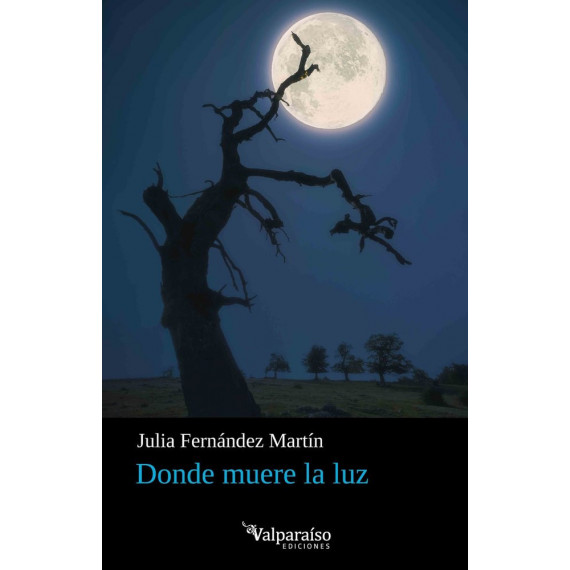 DONDE MUERE LA LUZ