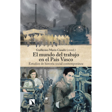 EL MUNDO DEL TRABAJO EN EL PA&iexcl;S VASCO