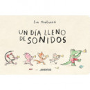 Un día lleno de sonidos
