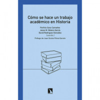 Como Se Hace un Trabajo Academico en Historia