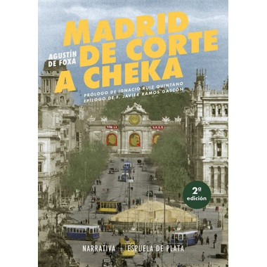 Madrid de Corte a Cheka