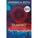DIVERGENTE - CUATRO. UN LIBRO DE LA SAGA DIVERGENTE