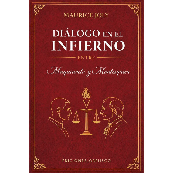 DIALOGO EN EL INFIERNO ENTRE MAQUIAVELO Y MONTESQUIEU