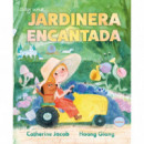 SOY UNA JARDINERA ENCANTADA