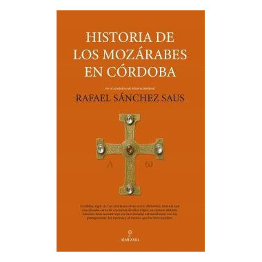 HISTORIA DE LOS MOZARABES EN CORDOBA