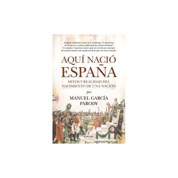 AQUI NACIO ESPAÑA