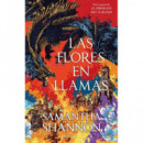 Las flores en llamas (precuela El priorato del naranjo)