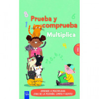 Prueba y comprueba. Multiplica