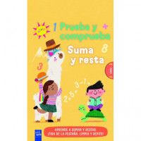 Prueba y comprueba. Suma y resta