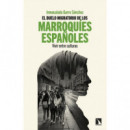 EL DUELO MIGRATORIO DE LOS MARROQU¡ES ESPAÑOLES