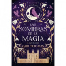 LAS SOMBRAS DE LA MAGIA