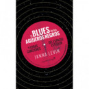 El blues de los agujeros negros