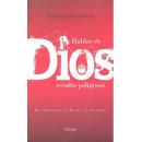 Hablar de Dios resulta peligroso