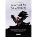 Mataras Dragones