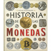 HISTORIA DE LAS MONEDAS. DESDE LA PREHISTORIA A LA ACTUALIDAD