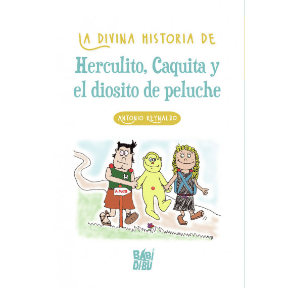 la Divina Historia de Herculito, Caquita y el Diosito de Pel