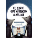 el Lince que Aprendio a Aullar