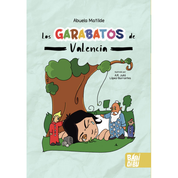 los Garabatos de Valencia los Garabatos de Valencia