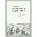 ¿Qué significa construir