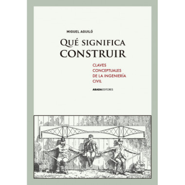 &iquest;Qu&eacute; significa construir