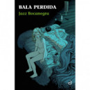 Bala Perdida