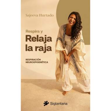 RESPIRA Y RELAJA LA RAJA