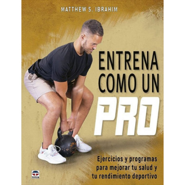 Entrena como un pro