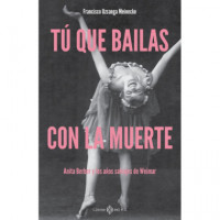 TU QUE BAILAS CON LA MUERTE