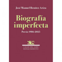 BIOGRAFIA IMPERFECTA. POESIA 1986-2025
