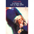 LA ULTIMA VEZ QUE TE DIGO ADIOS