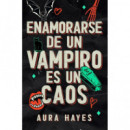 Enamorarse de un Vampiro Es un Caos   2026