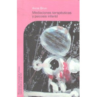 Mediaciones Terapéuticas y Psicosis Infantil - Guanxe Atlantic Marketplace