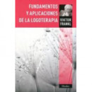Fundamentos y Aplicaciones de la Logoterapia