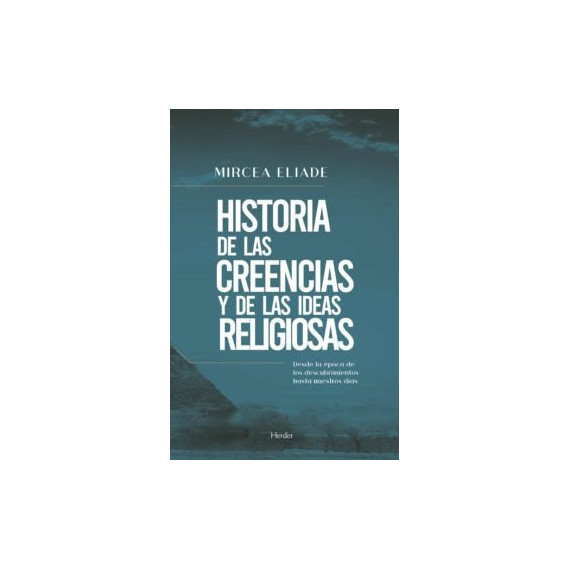 Historia de las Creencias y de las Ideas Religiosas