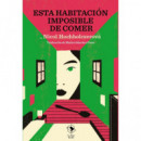 esta Habitacion Imposible de Comer   2025