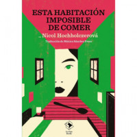 ESTA HABITACION IMPOSIBLE DE COMER