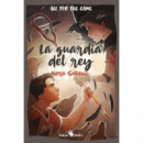 LA GUARDIA DEL REY
