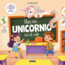 Hay un... unicornio en el cole
