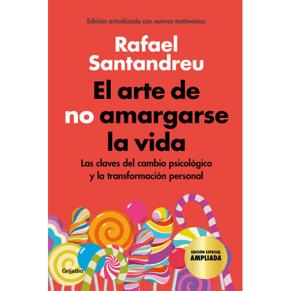 el Arte de No Amargarse la Vida (ediciã³n Especial)